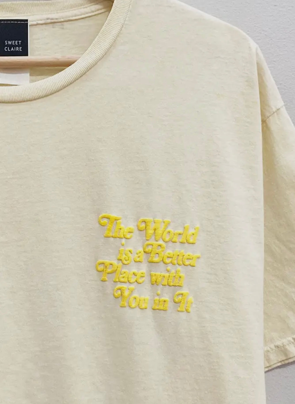 The World Is a Better Place Oversized Tee