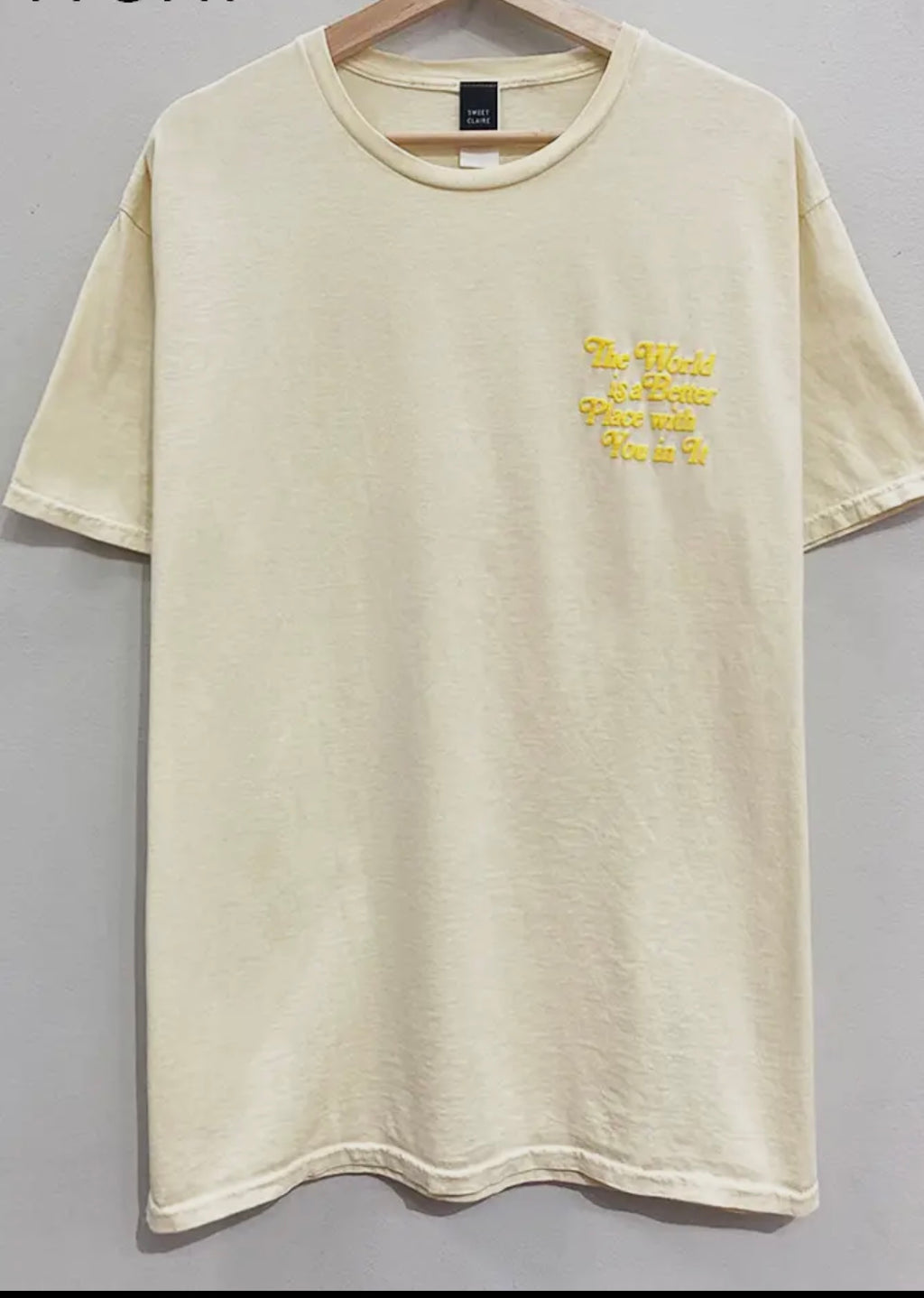 The World Is a Better Place Oversized Tee