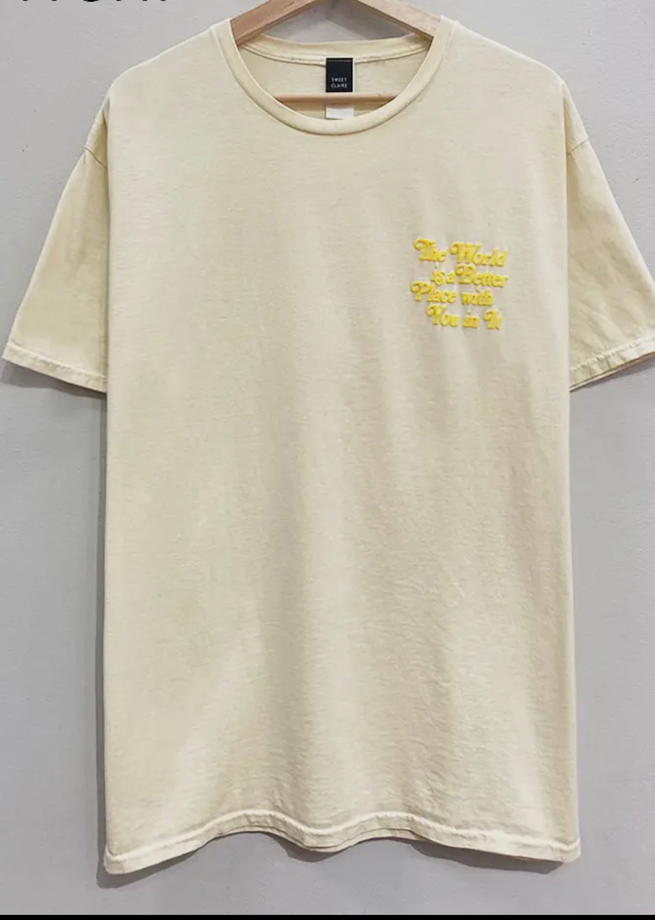 The World Is a Better Place Oversized Tee